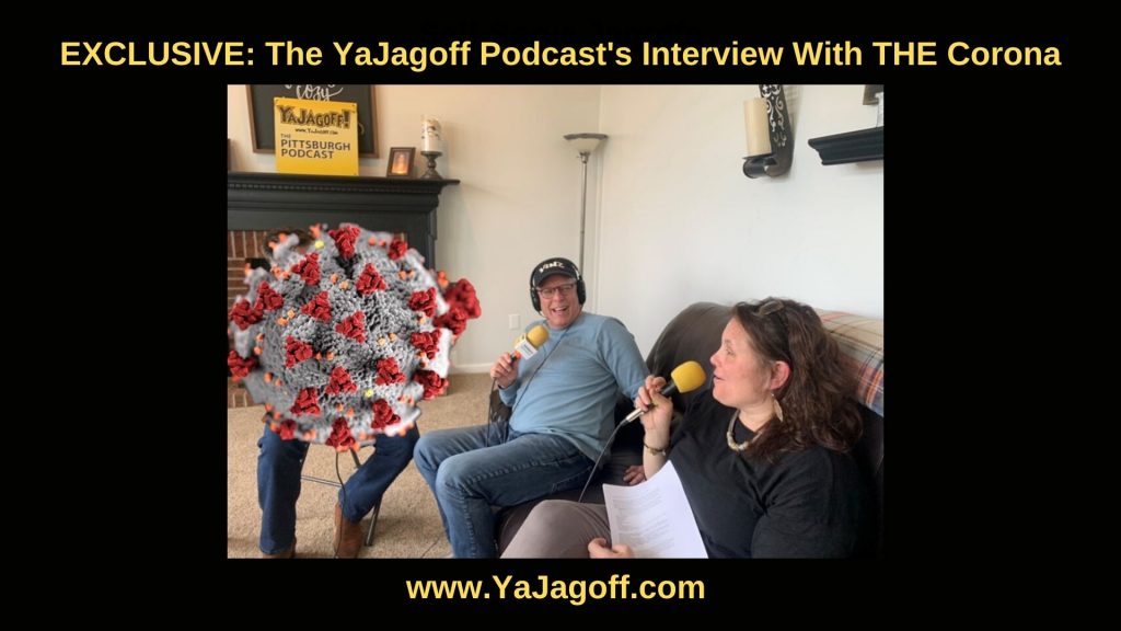 Coronavirus YaJAgoff Podcast