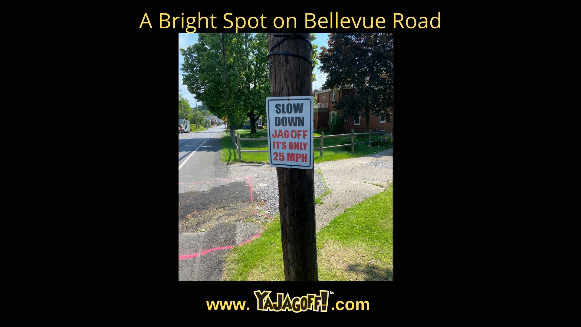 YaJagoff Traffic Sign