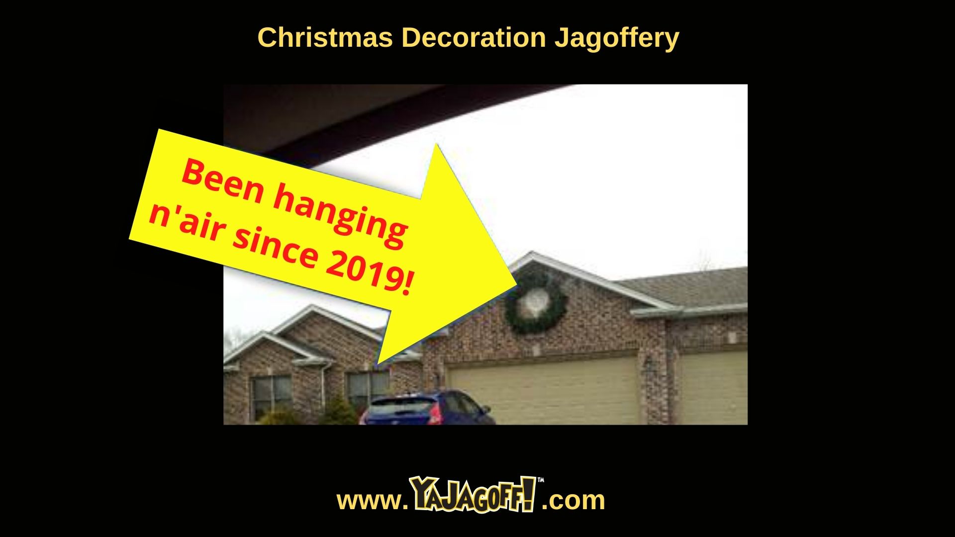 Christmas Decorations Jagoffs