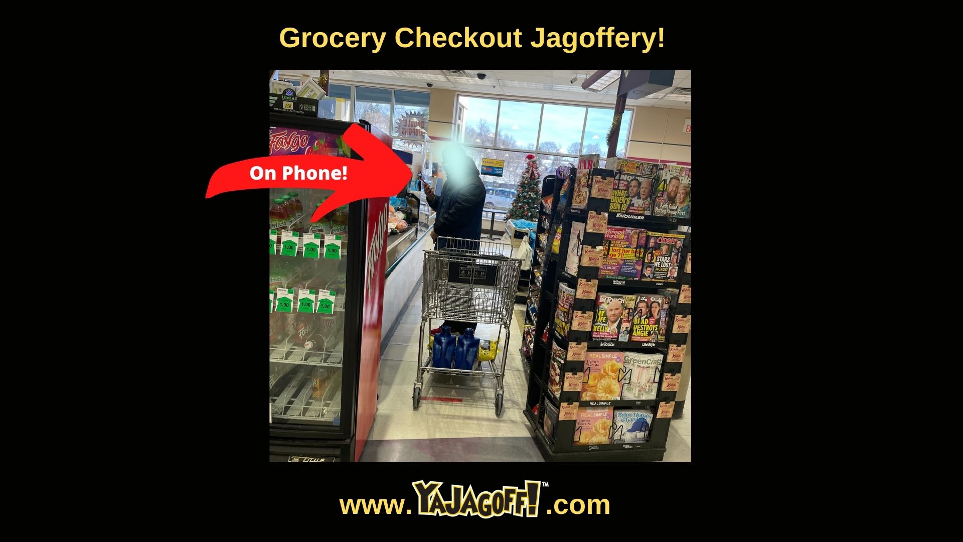 Grocery store jagoffs