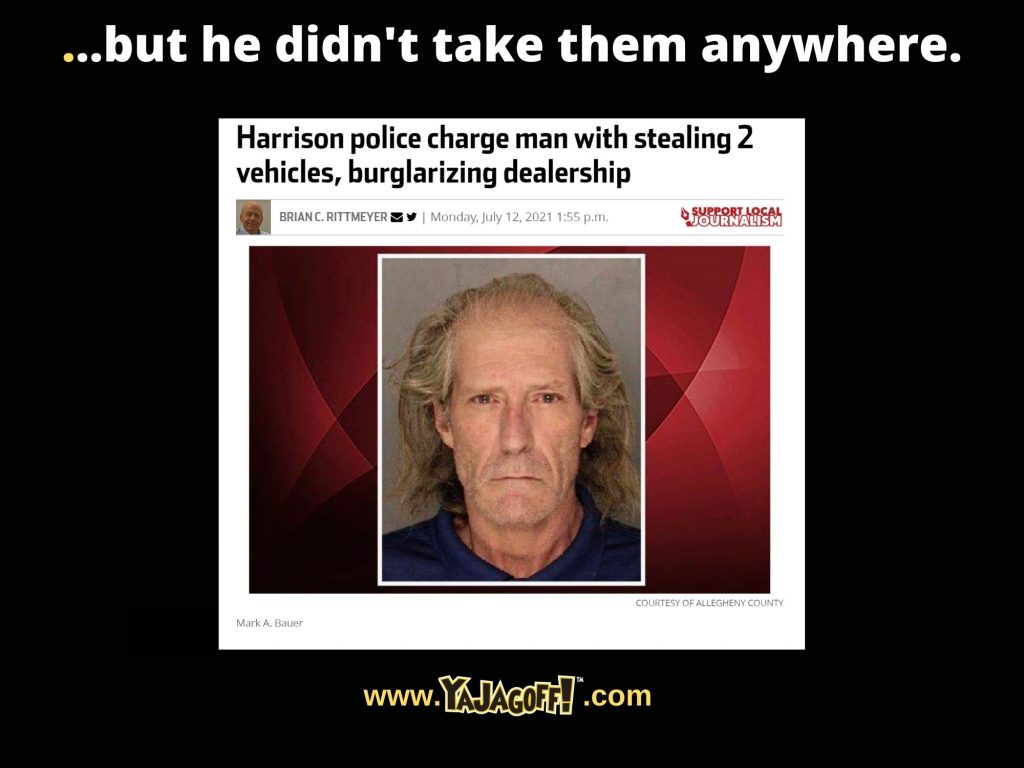 Care theif is a dumb criminal