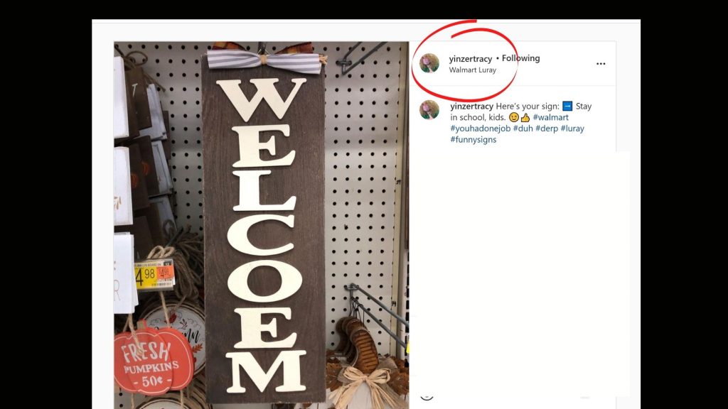 Are We at WalMart in Luray Ya Jagoff!!!