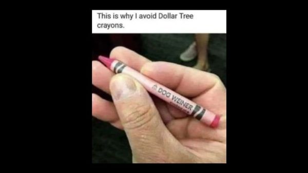 Dollar store crayon meme