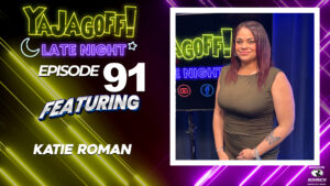 Katie Roman YaJagoff Late Night