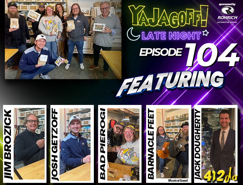 YaJagoff Late Night Josh Getzoff, The Pittsburgh Podcast
