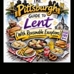 pittsburgh lent