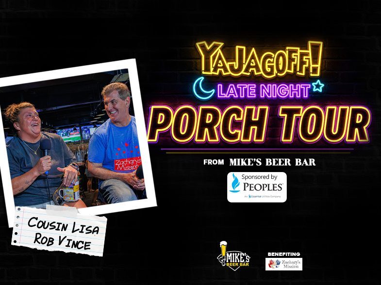 Seg. 2: ROB VINCE and COUSIN LISA – Rob talks about the Vince family’s appreciation for the last 10 years’ worth of porch tour AND Cousin Lisa’s bartending skills...i.e .. her ability to keep him “hydrated.”