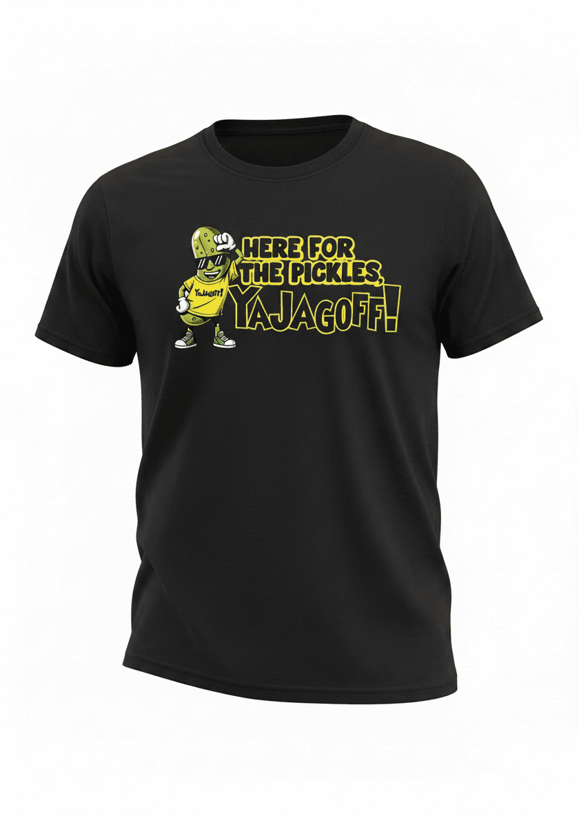 Here For The Pickles YaJagoff!